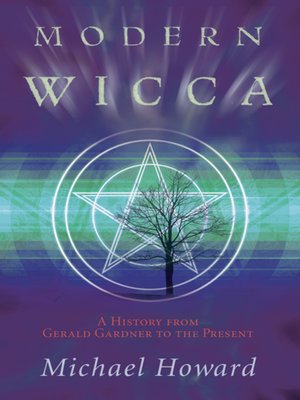 cover image of Modern Wicca: a History From Gerald Gardner to the Present